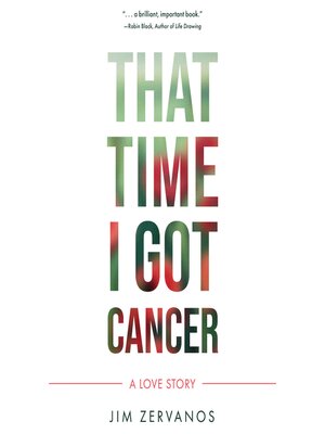 cover image of That Time I Got Cancer